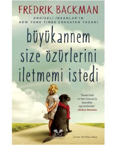 Büyükannem Size Özürlerini İletmemi Istedi