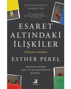 Esaret Altındaki İlişkiler