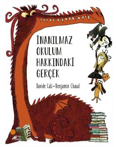 İnanılmaz Okulum Hakkındaki Gerçek