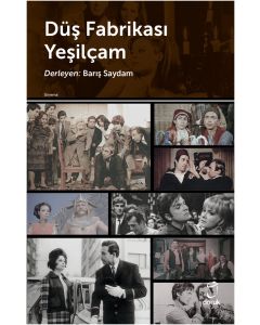 Düş Fabrikası Yeşilçam