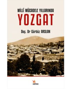Millî Mücadele Yıllarında Yozgat