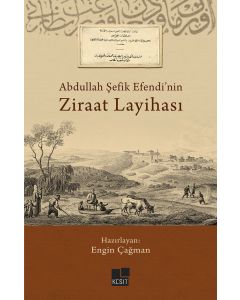 Abdullah Şefik Efendi’nin Ziraat Layihası