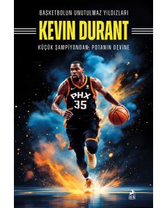 Basketbolun Unutulmaz Yıldızları Kevin Durant