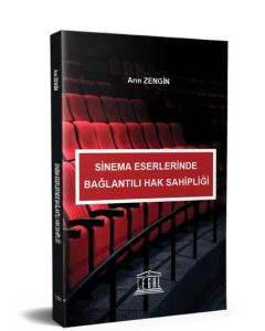 Sinema Eserlerinde Bağlantılı Hak Sahipliği