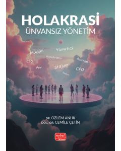 Holakrasi - Ünvansız Yönetim