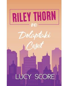 Riley Thorn ve Dolaptaki Ceset
