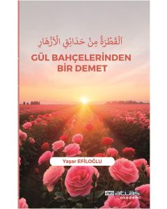 Gül Bahçelerinden Bir Demet