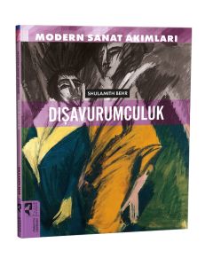 Modern Sanat Akımları - Dışavurumculuk