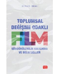 Toplumsal Değişim Odaklı Film - Sürdürülebilir Kalkınma ve Belgeseller