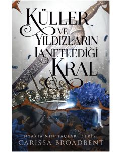 Küller ve Yıldızların Lanetlediği Kral