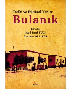 Tarihi ve Kültürel Yönleriyle Bulanık