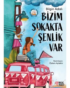 Bizim Sokakta Şenlik Var