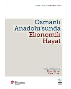 Osmanlı Anadolu’sunda Ekonomik Hayat