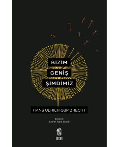Bizim Geniş Şimdimiz