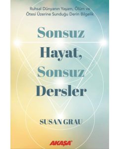 Sonsuz Hayat, Sonsuz Dersler