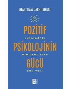 Pozitif Psikolojinin Gücü