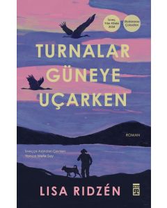 Turnalar Güneye Uçarken