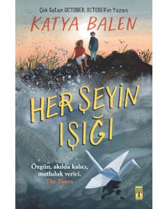 Her Şeyin Işığı