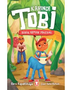 Karınca Tobi - Büyük Orman Macerası