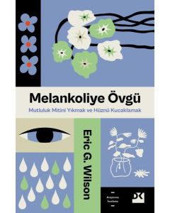 Melankoliye Övgü