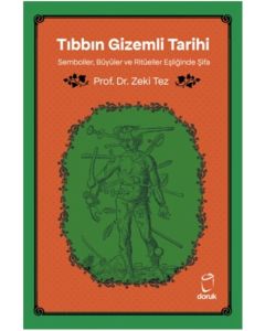 Tıbbın Gizemli Tarihi