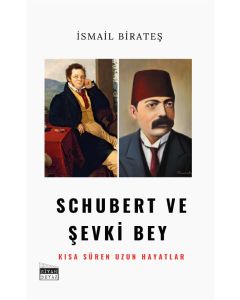 Schubert ve Şevki Bey