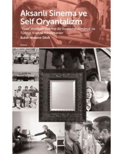 Aksanlı Sinema ve Self Oryantalizm