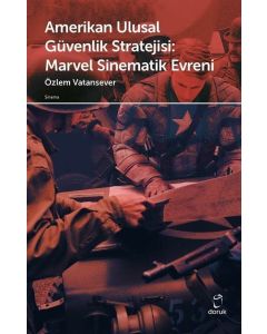 Amerikan Ulusal Güvenlik Stratejisi Marvel Sinematik Evreni
