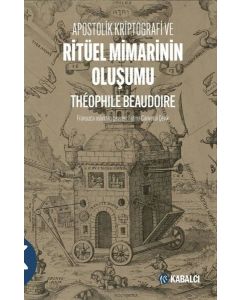 Apostolik Kriptografi ve Ritüel Mimarinin Oluşumu