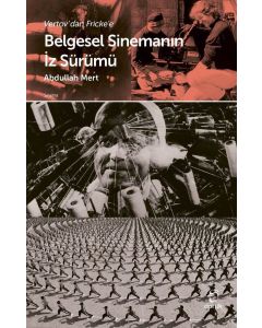 Belgesel Sinemanın İz Sürümü