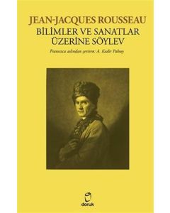Bilimler Ve Sanatlar Üzerine Söylev
