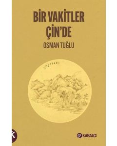 Bir Vakitler Çin'de