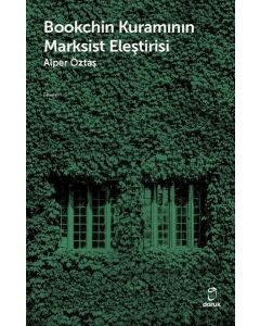 Bookchin Kuramının Marksist Eleştirisi