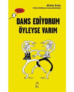 Dans Ediyorum Öyleyse Varım - Düşünen Baykuş