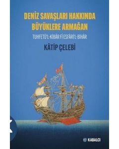 Deniz Savaşları Hakkında Büyüklere Armağan