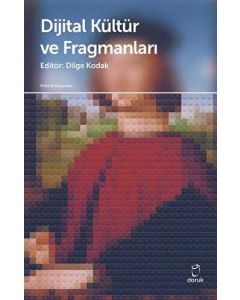 Dijital Kültür ve Fragmanları
