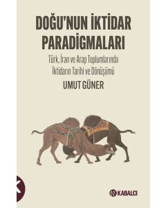 Doğu'nun İktidar Paradigmaları