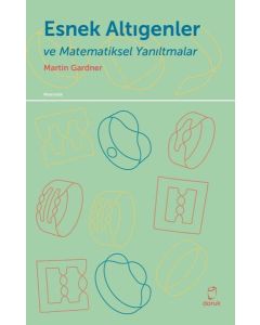 Esnek Altıgenler ve Matematiksel Yanıltmalar