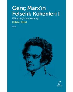 Genç Marx’ın Felsefik Kökenleri 1