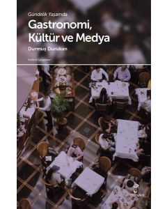 Gastronomi Kültür ve Medya