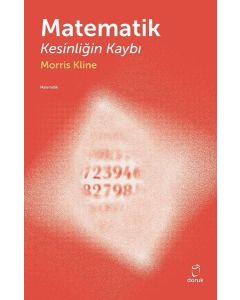Matematik - Kesinliğin Kaybı
