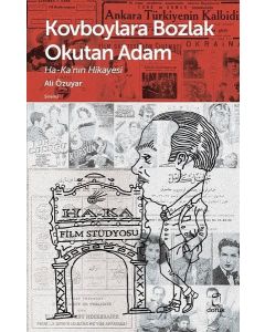 Kovboylara Bozlak Okutan Adam - Ha-kanın Hikayesi