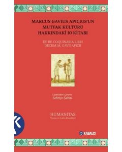 Marcus Gavius Apicius’un Mutfak Kültürü Hakkındaki 10 Kitabı