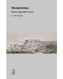 Mezopotamya - Kadim Uygarlıklar Diyarı