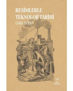 Resimlerle Teknoloji Tarihi