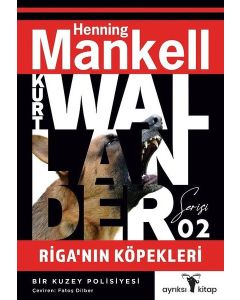 Riga'nın Köpekleri - Kurt Wallander Serisi 2