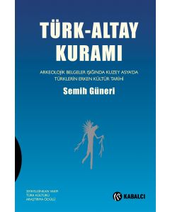 Türk - Altay Kuramı (Ciltli)