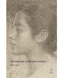 Ömrümüzün En Nazenin Günleri