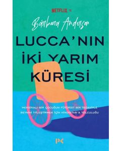 Lucca’nın İki Yarım Küresi