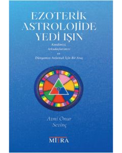Ezoterik Astrolojide Yedi Işın